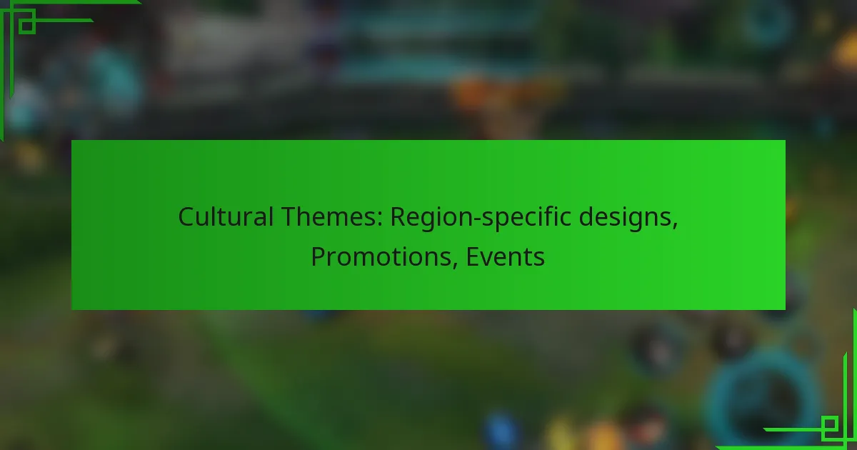 Cultural Themes: Region-specific designs, Promotions, Events