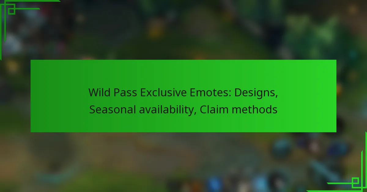 Wild Pass Exclusive Emotes: Designs, Seasonal availability, Claim methods